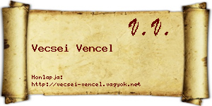 Vecsei Vencel névjegykártya